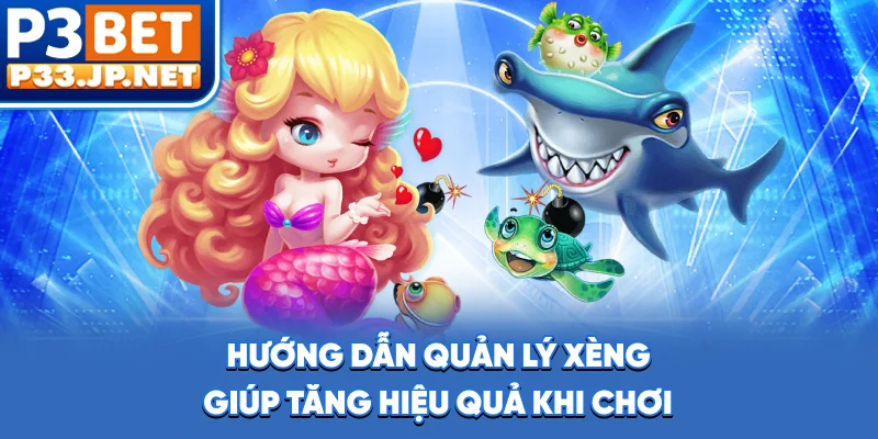 Hướng dẫn quản lý xèng giúp tăng hiệu quả khi chơi